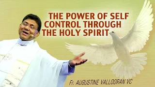 The power of self control through the Holy Spirit | Pentecost Day 23 |11 May| Divine Retreat Centre