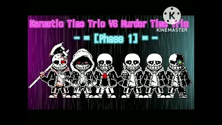 Karmatic time trio vs murder time trio: Karmatic rain.