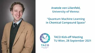 Anatole von Lilienfeld: Quantum Machine Learning in Chemical Compound Space