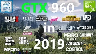 GTX 960 Test in 25 Games in 2019