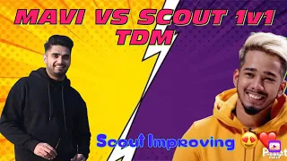 SCOUT WINS AGAINST MAVI IN 1v1 TDM | SCOUT IMPROVING ❤️😍