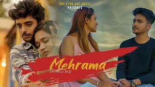 Mehrama - Love Aaj Kal | Sohail | Sam | Chinmayi | Darshan Raval - Cover Music Video | Full  Video