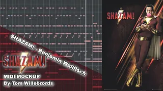 SHAZAM! - Benjamin Wallfisch (MIDI Mockup)