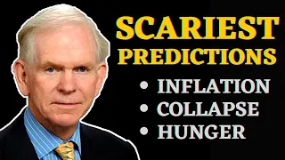 Scariest predictions: Inflation, Collapse, Hunger. Legendary Jeremy Grantham. Quantum Wealth