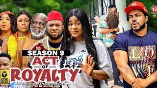 ACT OF ROYALTY (SEASON 9){TRENDING NEW NOLLYWOOD MOVIE}-2023 LATEST NIGERIAN NOLLYWOOD MOVIE