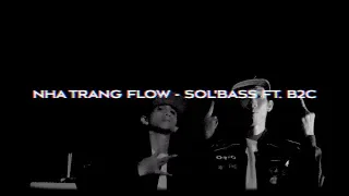 NHA TRANG FLOW - SOL'BASS FT. B2C (BRAY BLACKA DISS - clickbait)