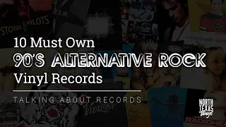 10 Must Own 90’s Alternative Rock Vinyl Records