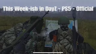 This Week-ish with 5ab n Friends!  DayZ - PS5 - Official - shorts #14
