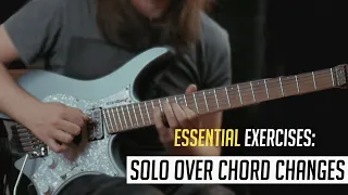 How To Solo Over Chord Changes | Essential Exercises