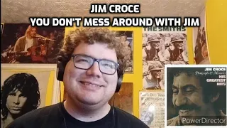 Jim Croce - You Don't Mess Around with Jim | Reaction! (Groovy!)