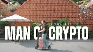 Man of Crypto: Vietnam - 16M Crypto users, Growing Economy, Young Population