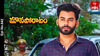 Mouna Poratam | 24th April 2024 | Full Episode No 642 | ETV Telugu