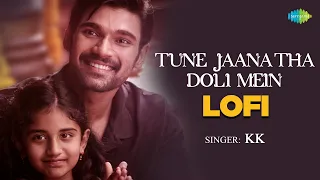 Tune Jaana Tha Doli Mein - LoFi | One of KK’s Last Songs | Bellamkonda Sreenivas |Gumnaam | Sachin G