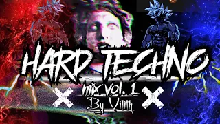 HARD TECHNO MIX 2024 VOL. 1 || By Vilith