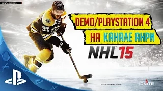 NHL 15 - Первый Взгляд [Demo] [PS4]