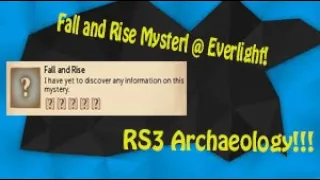 Fall And Rise Mystery - RS3 Archaeology Guide