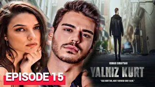 Yalniz Kurt Episode 15 English Subtitles