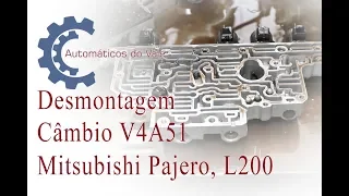 Desmontagem completa do câmbio v4a51 da Mitsubishi Pajero Sport, L200 Triton