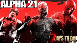 Day 1 Total Game Changer | 7 Days to Die Alpha 21 Gameplay | Part 1