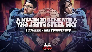 Beneath a Steel Sky (1994 / Full Game / with commentary)