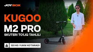 Kugoo M2 Pro O'zbekcha obzor