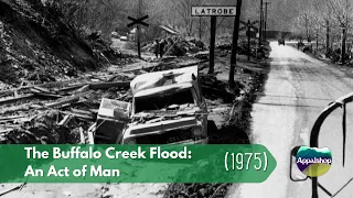 The Buffalo Creek Flood: An Act of Man