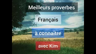 Les meilleurs proverbes français à connaitre