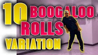 POPPING DANCE tutorial- 10 BOOGALOO ROLLS Variations + 2 Key Advices to grow Faster - Alireza Sonic