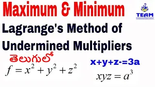 Maximum and Minimum of f(x y z) by Using Lagrange's Undermined Multipliers in Telugu