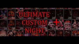 Ultimate Custom Night PLUS