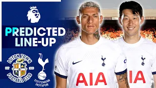 Will Ange Go UNCHANGED? Luton Town Vs Tottenham [PREDICTED LINE-UP]