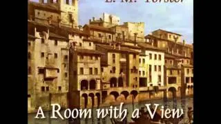 A Room with a View (FULL Audiobook)  - part (1 of 4)