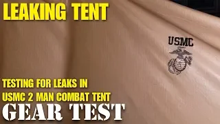 USMC 2 Man Combat tent testing for leaks in storm