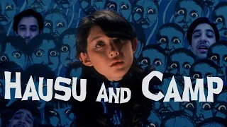 Hausu and Camp