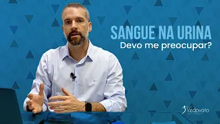 Sangue na urina: Devo me preocupar?