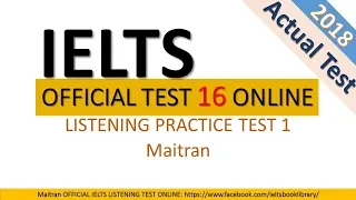 IELTS LISTENING 16 ONLINE TEST 1 2018