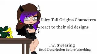 •||Fairy Tail Origins Characters react to their old designs||•||Fairy Tail Origins||•