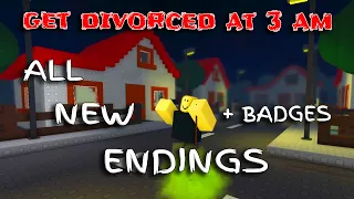Get Divorced At 3 AM - ALL NEW Endings + Badges [Roblox]