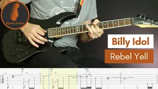 Rebel Yell - Billy Idol (Guitar Cover #54 & Tab)