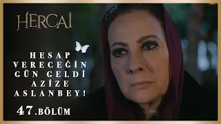 Azize'nin hesap günü! - Hercai 47.Bölüm