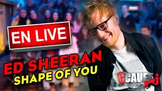 Shape of you - Ed Sheeran - Live - C’Cauet sur NRJ