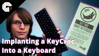 Covertly Implanting a KeyCroc In a Keyboard w/Glytch