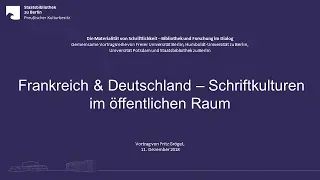 Frankreich und Deutschland - Schriftkulturen im öffentlichen Raum