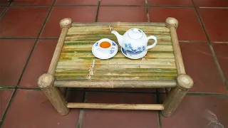 How to make a bamboo table to drink tea simple at home - Bamboo Furniture