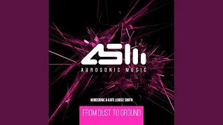 From Dust To Ground (Progressive Mix)