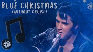 BLUE CHRISTMAS (WITHOUT CRUISE) | ELVIS PRESLEY PARODY SONG | CRUISING AT CHRISTMAS