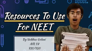 Resources to use for NEET 🧐🧐!