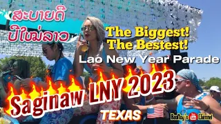 Lao New Year Parade - Saginaw 2023, Texas 🇺🇸 Ep.1