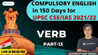 Compulsory English in 150 Days | Verb | Part 13 | UPSC CSE/IAS 2021/22