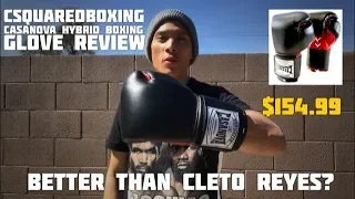 Casanova Hybrid Lace Up Boxing Gloves REVIEW- ARE THEY BETTER THAN CLETO REYES?